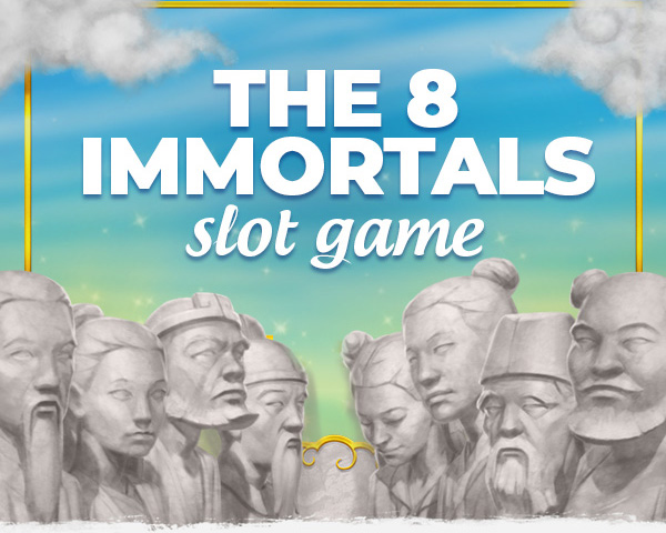 The 8 Immortals banner