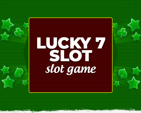 Lucky 7 Slot banner